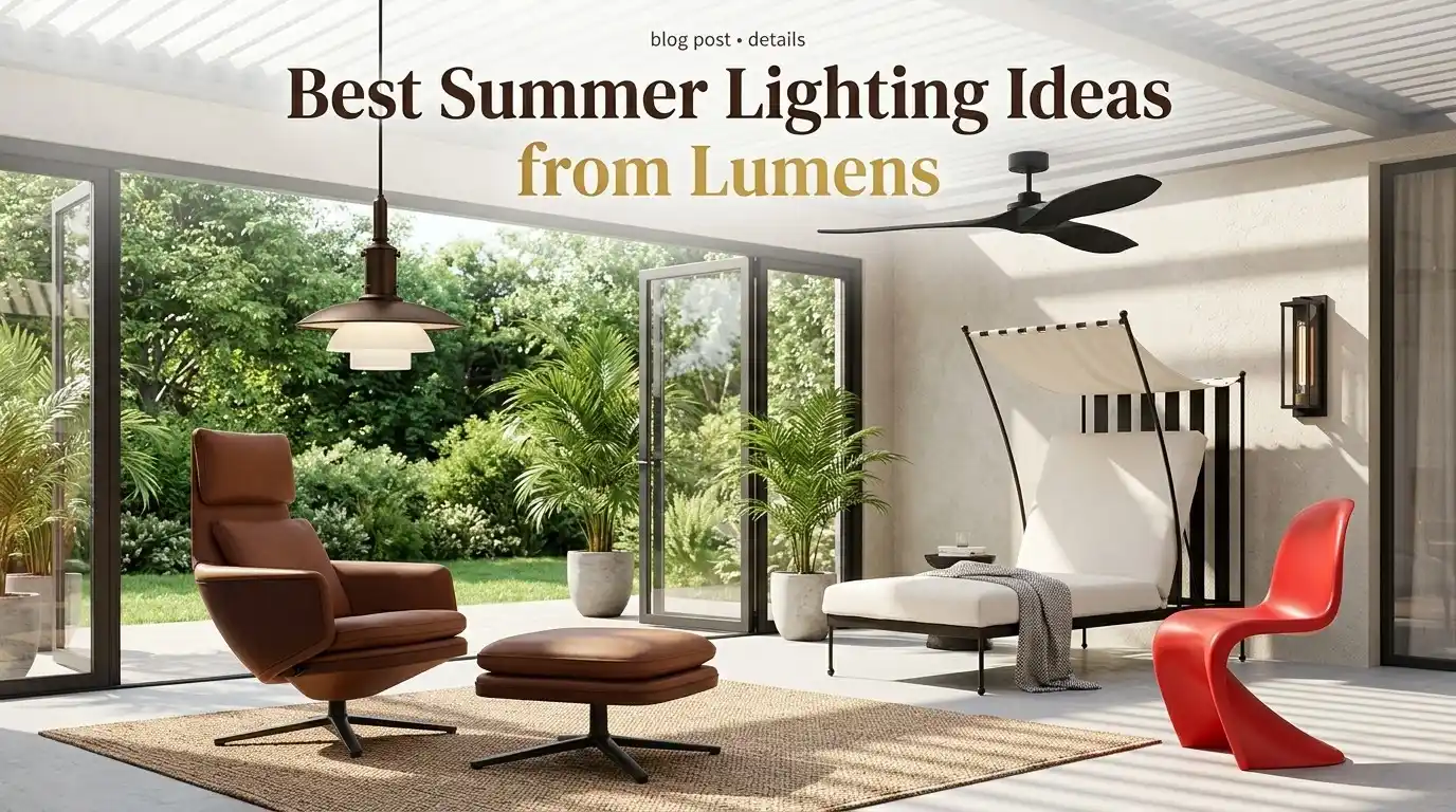 Best Summer Lighting Ideas from Lumens: Transform Your Home This Season